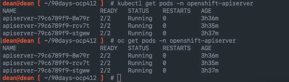 kubectl get pods -n openshift-apiserver - oc get pods -n openshift-apiserver 